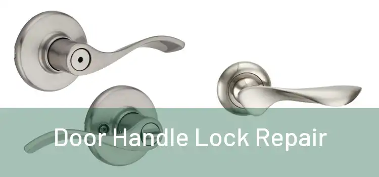  Door Handle Lock Repair 